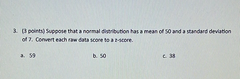 img of 3. (3 points) Suppose that a normal distribution has a mean...