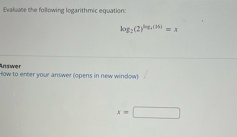 img of Evaluate the following logarithmic equation:  \[...