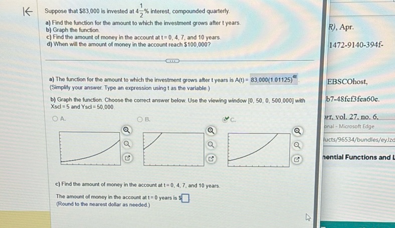 img of Suppose that $83,000 is invested at 4\frac{1}{2}\%$...