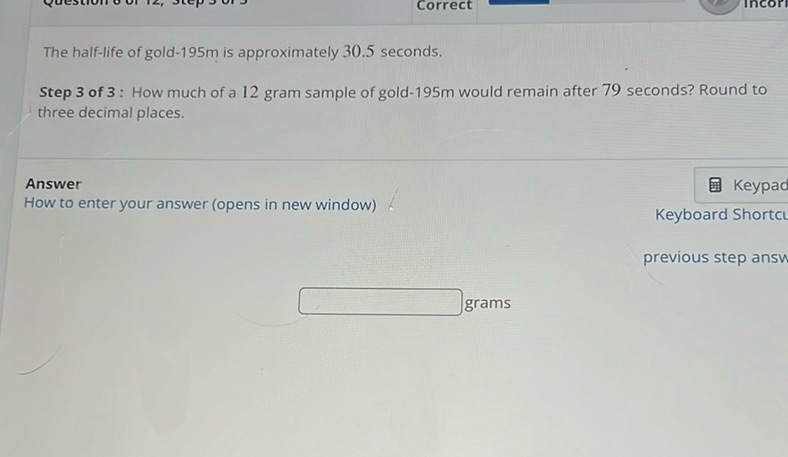 img of The half-life of gold-195m is approximately 30.5 seconds....