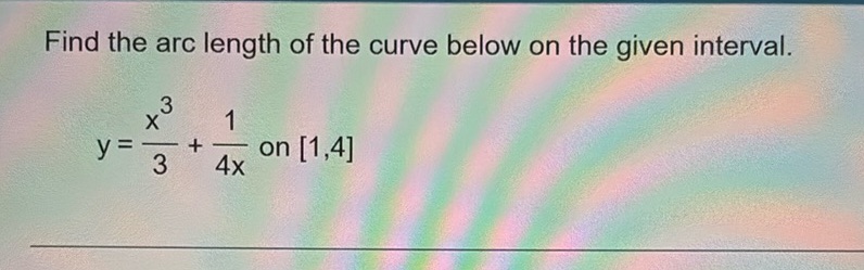 img of Find the arc length of the curve below on the given...