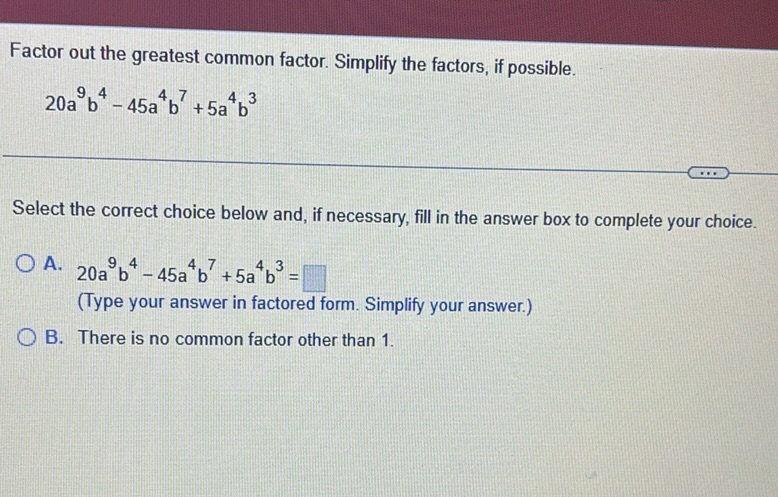 img of Factor out the greatest common factor. Simplify the...